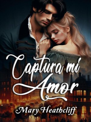 cover image of Captura mi Amor